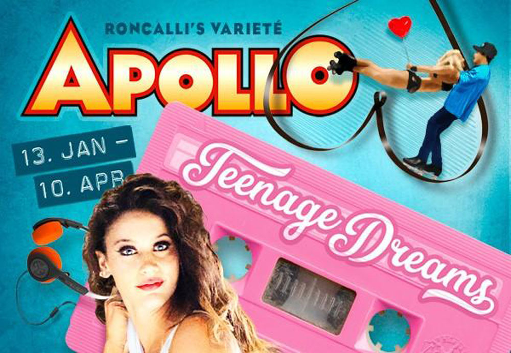 Gewinnt 2x2 Karten für Roncalli’s Varieté Apollo (Teenage Dreams Show)